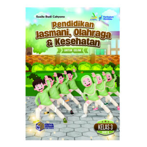 Pendidikan Jasmani, Olahraga, dan Kesehatan Untuk SD/MI Kelas 3