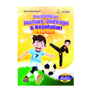 Pendidikan Jasmani, Olahraga, dan Kesehatan Untuk SD/MI Kelas 5