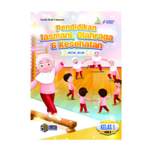 Pendidikan, Jasmani, Olahraga, dan Kesehatan Untuk SD/MI Kelas 1