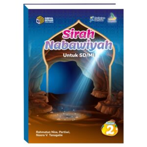 Sirah Nabawiyah Untuk SD/MI Kelas 2