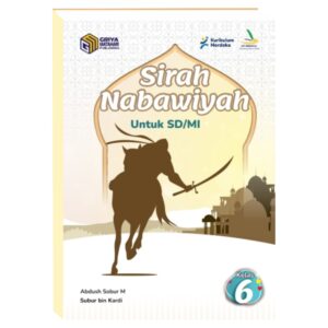 Sirah Nabawiyah Untuk SD/MI Kelas 6